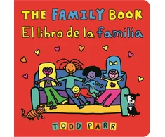 KNYGA Todd Parr The Family Book / El libro de la familia (Bilingual edition)