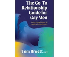 KNYGA Tom Bruett The Go-To Relationship Guide for Gay Men