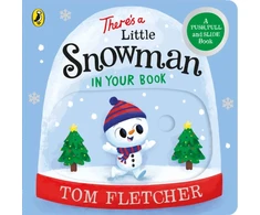 KNYGA Tom Fletcher There’s a Little Snowman in Your Book