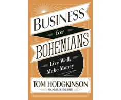 KNYGA Tom Hodgkinson Business for Bohemians