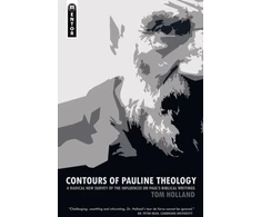 KNYGA Tom Holland Contours of Pauline Theology