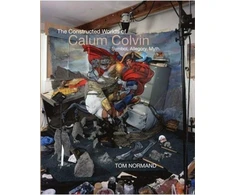 KNYGA Tom Normand Constructed Worlds of Calum Colvin