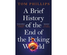 KNYGA Tom Phillips Brief History of the End of the F*cking World