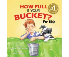 KNYGA Tom Rath How Full Is Your Bucket? For Kids
