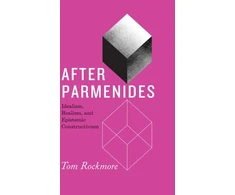 KNYGA Tom Rockmore After Parmenides