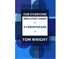KNYGA Tom Wright For Everyone Bible Study Guide: 2 Corinthians