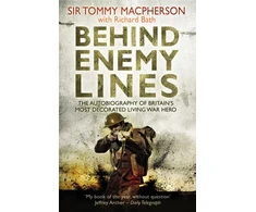 KNYGA Tommy Macpherson Behind Enemy Lines, The Autobiography of Britain's Most Decorated Living War Hero