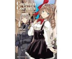 KNYGA Tomomasa Takuma Captain Corinth Volume 4: The Galactic Navy Officer Becomes an Adventurer