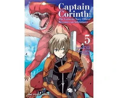 KNYGA Tomomasa Takuma Captain Corinth Volume 5: The Galactic Navy Officer Becomes an Adventurer