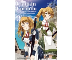 KNYGA Tomomasa Tokuma Captain Corinth Volume 3: The Galactic Navy Officer Becomes an Adventurer