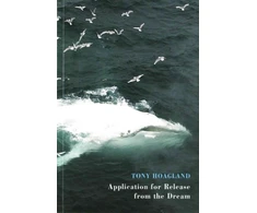 KNYGA Tony Hoagland Application for Release from the Dream