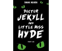 KNYGA Tony Lee Doctor Jekyll and Little Miss Hyde