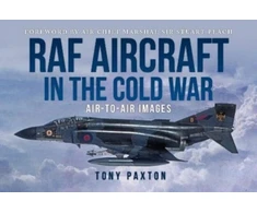 KNYGA Tony Paxton RAF AIRCRAFT OF THE THE COLD WAR