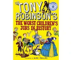 KNYGA Tony Robinson Worst Children's Jobs in History