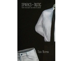 KNYGA Tosh Berman Sparks-Tastic