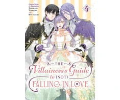 KNYGA Touya The Villainess's Guide to (Not) Falling in Love 04 (Manga)