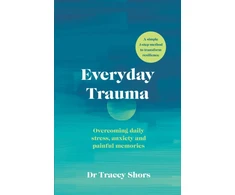 KNYGA Tracey Shors Everyday Trauma
