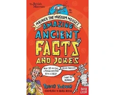 KNYGA Tracey Turner British Museum: Maurice the Museum Mouse's Amazing Ancient Book of Facts and Jokes