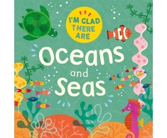 KNYGA Tracey Turner I'm Glad There Are: Oceans and Seas