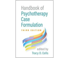 KNYGA Tracy D Eells Handbook of Psychotherapy Case Formulation, Third Edition