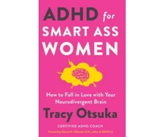 KNYGA Tracy Otsuka ADHD for Smart Ass Women