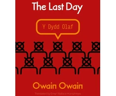 KNYGA Translated by Emyr Wallace Humphreys Owain Owain Last Day, The