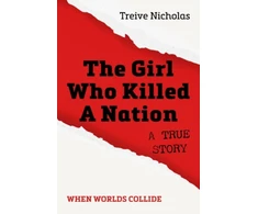 KNYGA Treive Nicholas Girl Who Killed A Nation