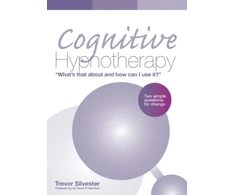 KNYGA Trevor Silvester Cognitive Hypnotherapy: What's that about and how can I use it?