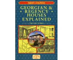 KNYGA Trevor Yorke Georgian and Regency Houses Explained