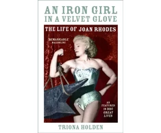 KNYGA Triona Holden Iron Girl in a Velvet Glove