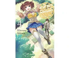 KNYGA Tsuyoshi Fujitaka My Instant Death Ability Is So Overpowered, No One in This Other World Stands a Chance Against Me!, Vol. 4 (light novel)