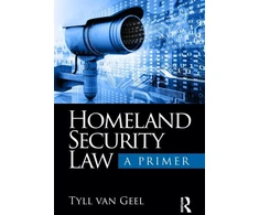 KNYGA Tyll Van Geel Homeland Security Law