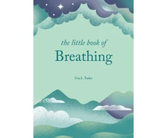 KNYGA Una L Tudor Little Book of Breathing, Simple practices for connecting with your breath