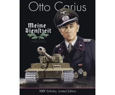 KNYGA Uwe Feist Otto Carius Meine Dienstzeit: 100th Birthday Limited Edition