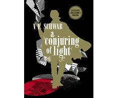 KNYGA V E Schwab Conjuring of Light: Collector's Edition