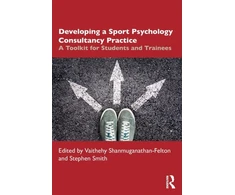 KNYGA Vaithehy Shanmuganathan Felton Developing a Sport Psychology Consultancy Practice