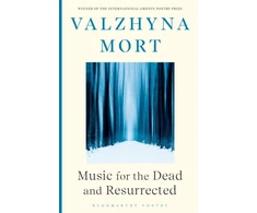 KNYGA Valzhyna Mort Music for the Dead and Resurrected