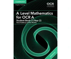 KNYGA Vesna Kadelburg A Level Mathematics for OCR Student Book 2 (Year 2) with Digital Access (2 Years)