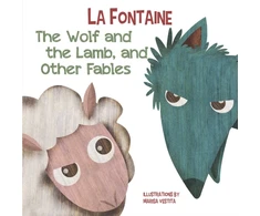 KNYGA Vestita DE LA FONTAINE Wolf and The Lamb, and Other Fables