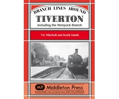 KNYGA Victor Mitchell Branch Lines Around Tiverton Including the Hemyock Branch