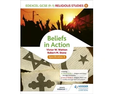 KNYGA Victor W Watton Edexcel Religious Studies for GCSE (9-1): Beliefs in Action (Specification B)