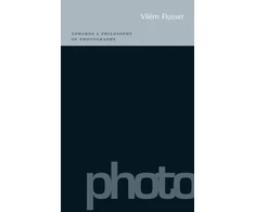 KNYGA Vilm Flusser, Vilem Flusser Towards a Philosophy of Photography