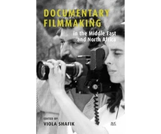 KNYGA Viola Shafik Documentary Filmmaking in the Middle East and North Africa