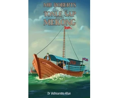 KNYGA Vishwamitra Khan Mr Roberts On The Tonle Sap and Mekong