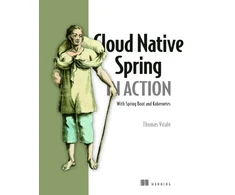 KNYGA Thomas Vitale Cloud Native Spring in Action: With Spring Boot and Kubernetes
