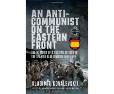 KNYGA Vladimir Kovalevski Anti-Communist on the Eastern Front