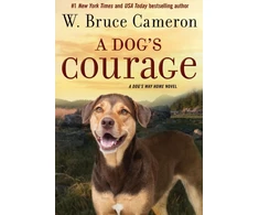 KNYGA W Bruce Cameron A Dog's Courage