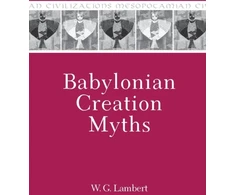 KNYGA W G Lambert Babylonian Creation Myths