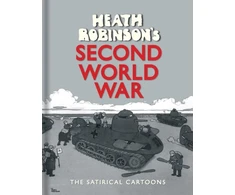 KNYGA W Heath Robinson Heath Robinson's Second World War