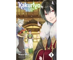 KNYGA Waco Ioka Kakuriyo: Bed &amp; Breakfast for Spirits, Vol. 1